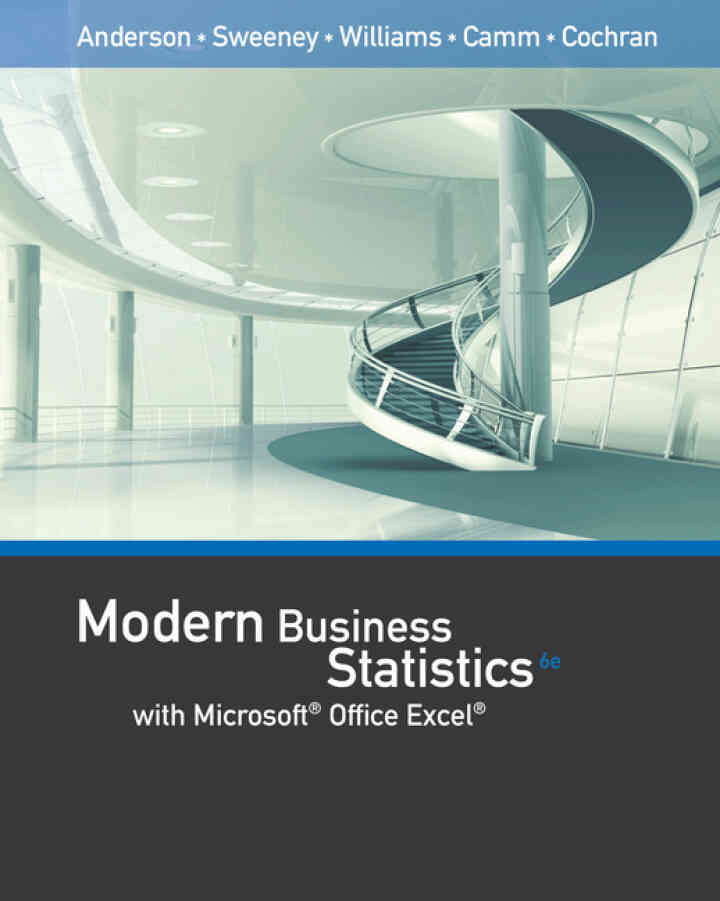 Modern Business Statistics with Microsoft? Excel? 6th Edition