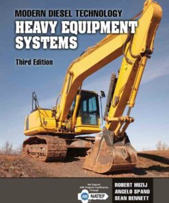 Modern Diesel Technology: Heavy Equipment Systems 3rd Edition