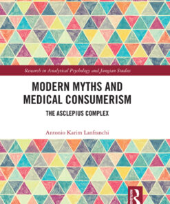 Modern Myths and Medical Consumerism: The Asclepius Complex