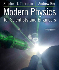 Modern Physics for Scientists and Engineers 4th Edition