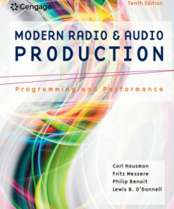 Modern Radio and Audio Production: Programming and Performance 10th Edition