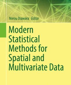 Modern Statistical Methods for Spatial and Multivariate Data