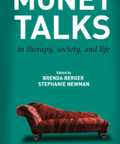 Money Talks: in Therapy Society and Life