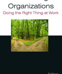 Moral Courage in Organizations: Doing the Right Thing at Work