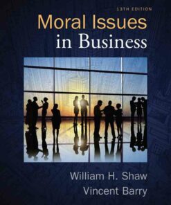 Moral Issues in Business 13th Edition