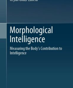 Morphological Intelligence: Measuring the Body?s Contribution to Intelligence