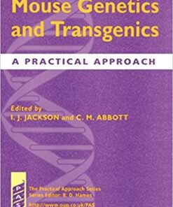 Mouse Genetics and Transgenics: A Practical Approach