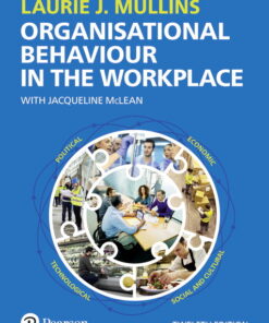 Mullins: Organisational Behaviour in the Workplace