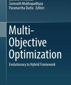 Multi-Objective Optimization: Evolutionary to Hybrid Framework