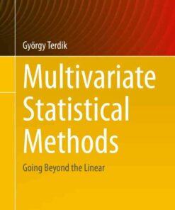Multivariate Statistical Methods: Going Beyond The Linear