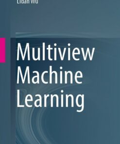 Multiview Machine Learning