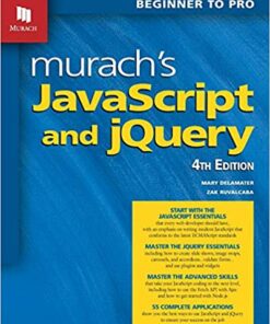 Murach's JavaScript and jQuery (4th Edition)