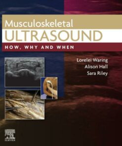 Musculoskeletal Ultrasound: How Why and When