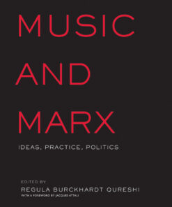 Music and Marx: Ideas Practice Politics