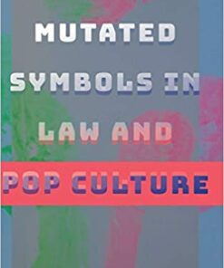 Mutated Symbols in Law and Pop Culture