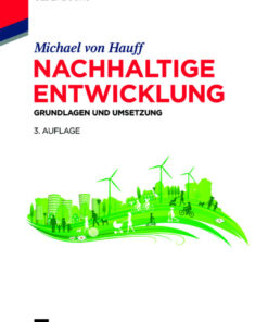 Nachhaltige Entwicklung: Grundlagen und Umsetzung
