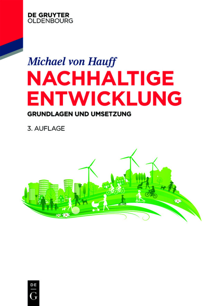 Nachhaltige Entwicklung: Grundlagen und Umsetzung
