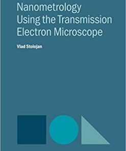 Nanometrology Using the Transmission Electron Microscope