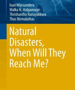 Natural Disasters When Will They Reach Me?