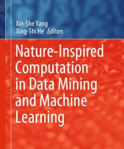 Nature-Inspired Computation in Data Mining and Machine Learning