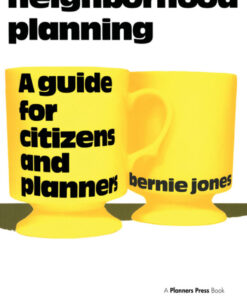 Neighborhood Planning: A Guide for Citizens and Planners