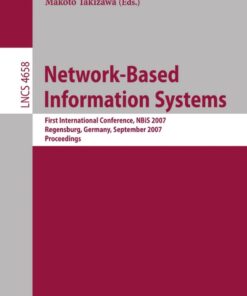 Network-Based Information Systems: First International Conference NBIS 2007 Regensburg Germany September 3-7 2007 Proceedings