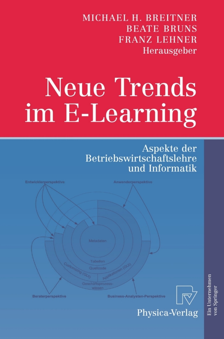 Neue Trends im E-Learning: Aspekte der Betriebswirtschaftslehre und Informatik