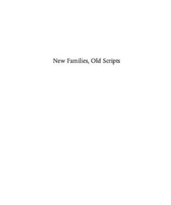 New Families Old Scripts: A Guide to the Language of Trauma and Attachment in Adoptive Families