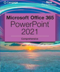 New Perspectives Collection Microsoft Office 365 PowerPoint Comprehensive 1st Edition