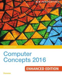 New Perspectives Computer Concepts 2016 Enhanced Introductory 19th Edition