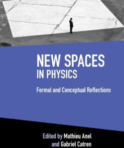 New Spaces in Physics: Volume 2: Formal and Conceptual Reflections