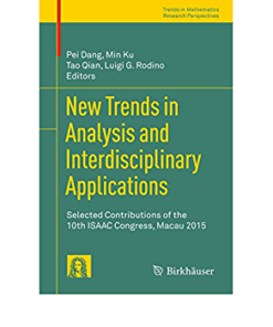 New Trends in Analysis and Interdisciplinary Applications: Selected Contributions of the 10th ISAAC Congress Macau 2015