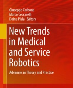 New Trends in Medical and Service Robotics: Advances in Theory and Practice
