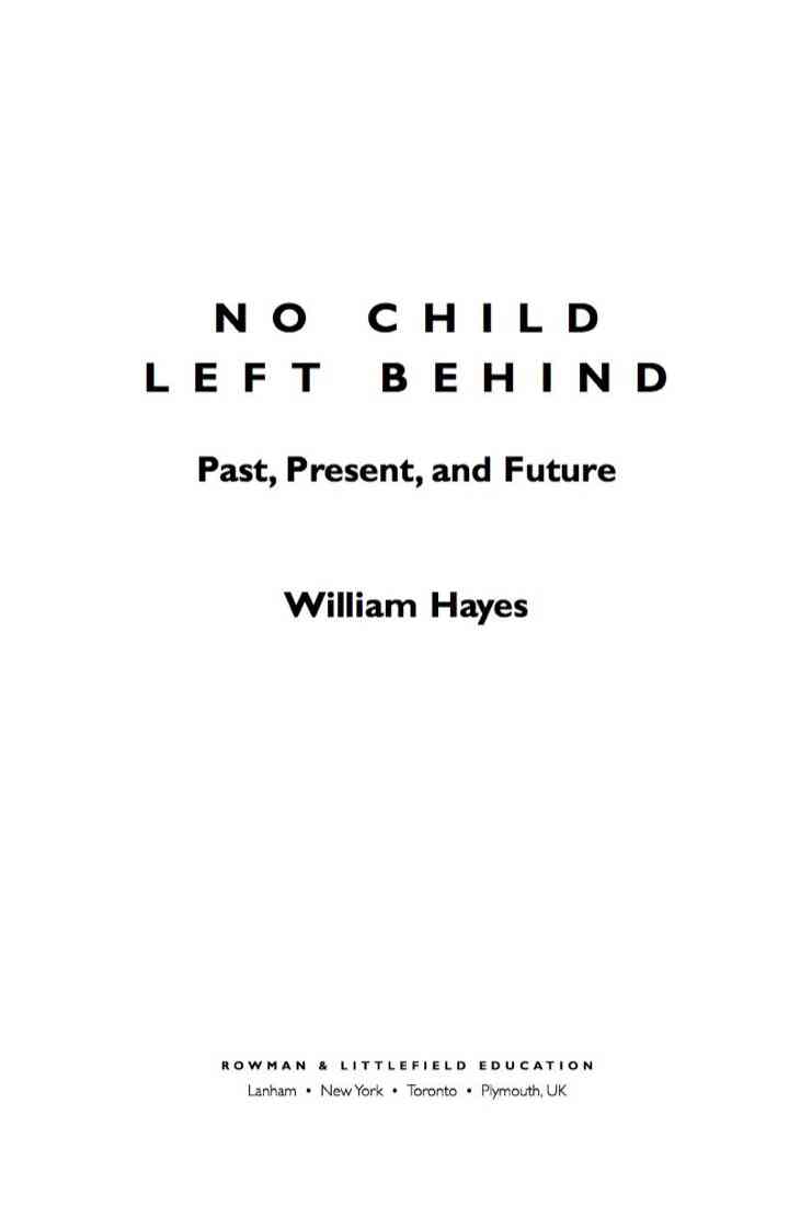 No Child Left Behind: Past Present and Future