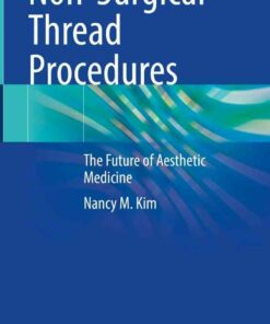 Non-Surgical Thread Procedures: The Future of Aesthetic Medicine