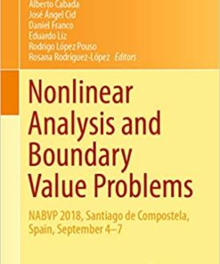 Nonlinear Analysis and Boundary Value Problems: NABVP 2018 Santiago de Compostela Spain September 4-7