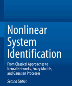 Nonlinear System Identification: From Classical Approaches to Neural Networks Fuzzy Models and Gaussian Processes