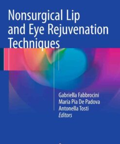 Nonsurgical Lip and Eye Rejuvenation Techniques