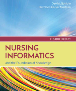 Nursing Informatics and the Foundation of Knowledge 4th Edition