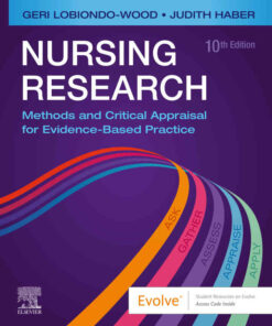 Nursing Research: Methods and Critical Appraisal for Evidence-Based Practice 10th Edition