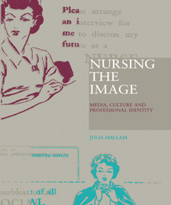 Nursing the Image: Media Culture and Professional Identity