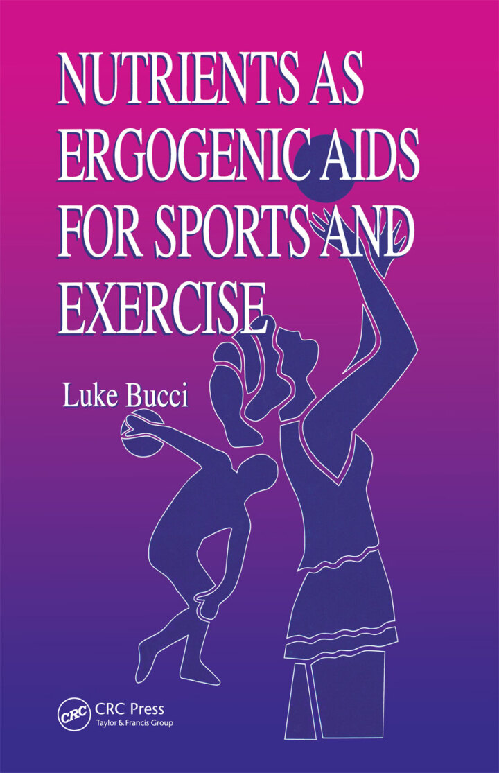 Nutrients as Ergogenic Aids for Sports and Exercise
