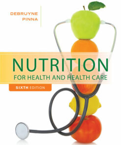 Nutrition for Health and Health Care 6th Edition