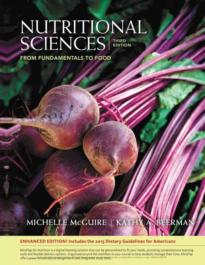 Nutritional Sciences from Fundamentals to Food Enhanced 3rd Edition