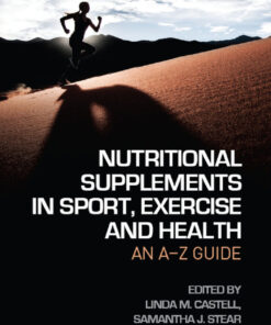Nutritional Supplements in Sport Exercise and Health: An A-Z Guide