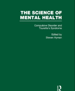 Obsessive-Compulsive Disorder and Tourette's Syndrome: The Science of Mental Health