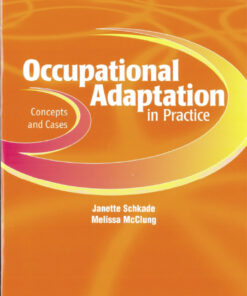 Occupational Adaptation in Practice: Concepts and Cases