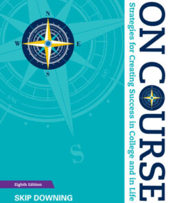On Course: Strategies for Creating Success in College and in Life 8th Edition