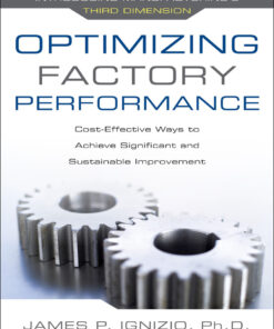 Optimizing Factory Performance: Cost-Effective Ways to Achieve Significant and Sustainable Improvement