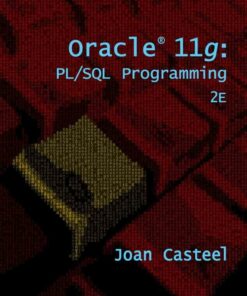 Oracle 11g: PL/SQL Programming 2nd Edition